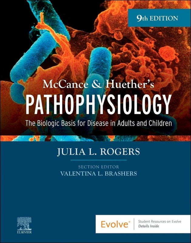 McCance & Huether’s Pathophysiology: The Biologic Basis for Disease in Ad…