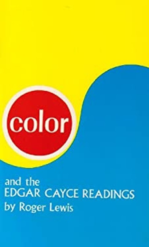 Color and the Edgar Cayce Readings Hardcover Roger Lewis