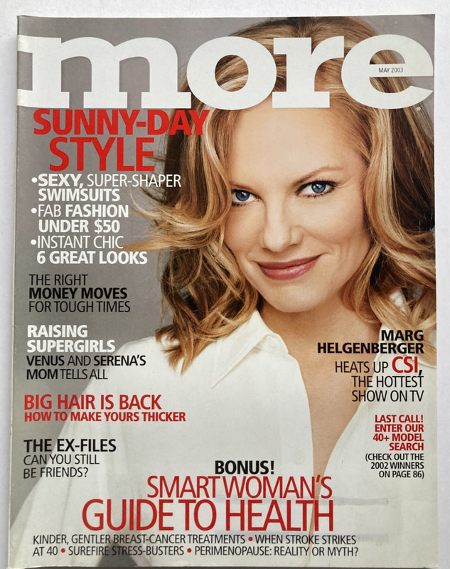 MARG HELGENBERGER «CSI» May 2003 MORE Magazine
