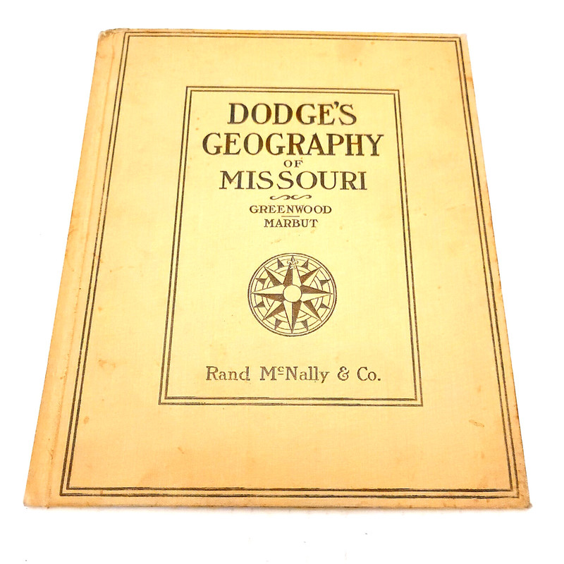 Dodge’s Geography of Missouri by J.M. Greenwood (HC 1906) 38 Pages, Rand McNally