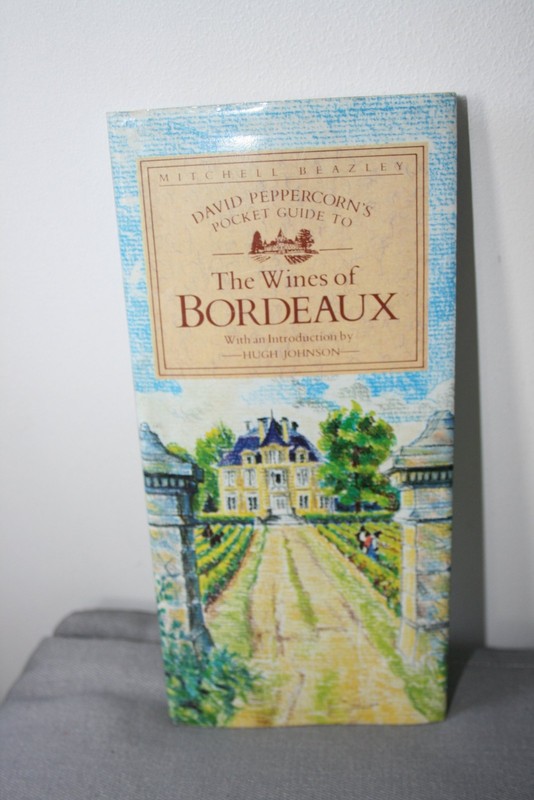 Wines of Bordeaux (Mitchell Beazley Wine Guides)