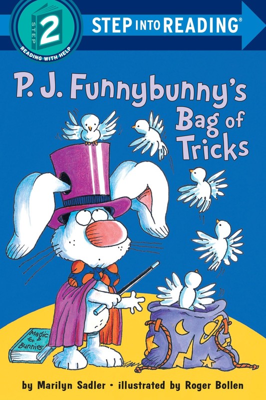 P.J. Funnybunny’s Bag of Tricks (Step into Reading) – Bollen, Roger|Sadler, …