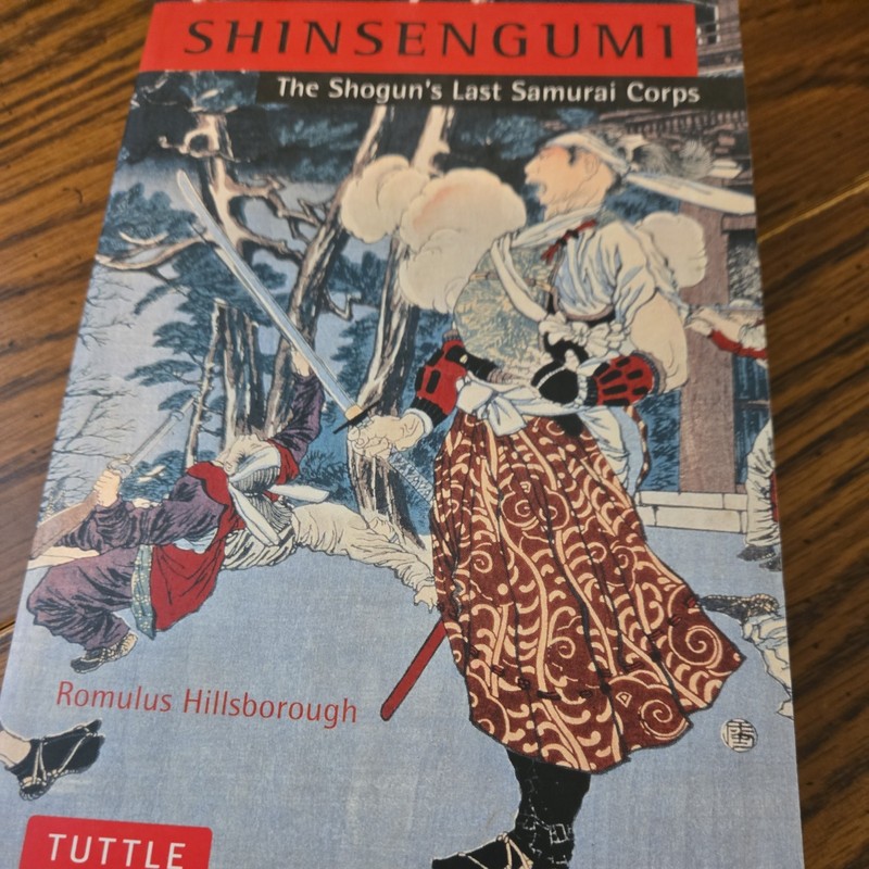 Shinsengumi : The Shogun’s Last Samurai Corps Hardcover Romulus H