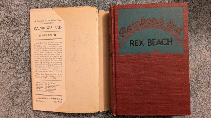 Rex Beach, RAINBOW'S END, 1916, A.L. Burt Company, HB, DJ, 376 Pages, Vintage gallery