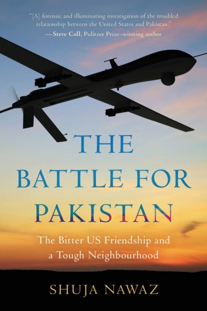 BATTLE FOR PAKISTAN by NAWAZ, SHUJA Paperback Self Help Business
