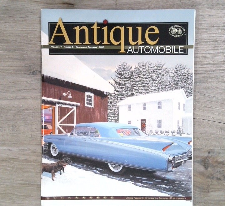 Antique Automobile Magazine Nov/Dec 2013 #6 Classic Cars Cadillac AACA