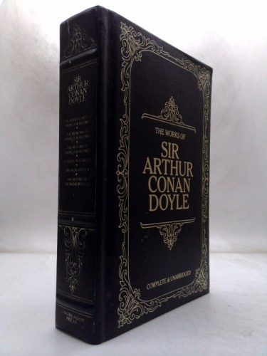 Works of Sir Arthur Conan Doyle by Arthur Conan Doyle