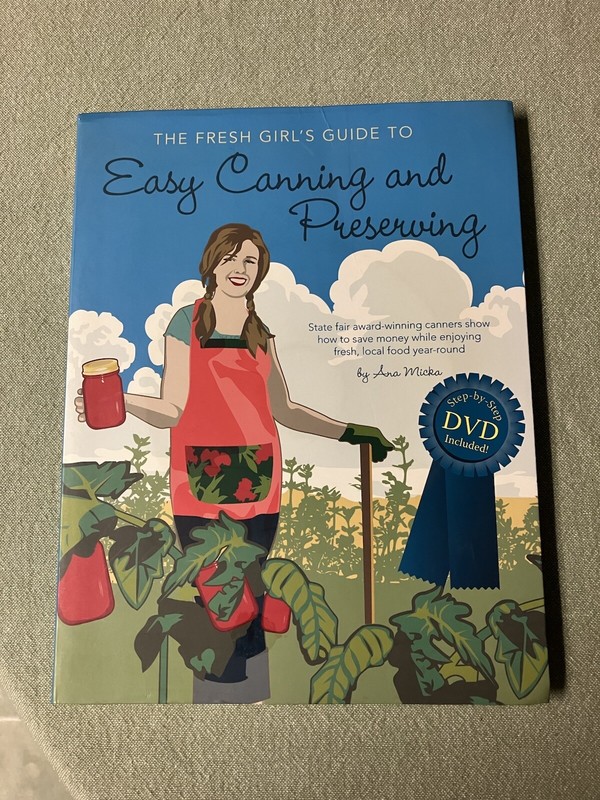The Fresh Girl’s Guide To Easy Canning And Preserving Cookbook With DVD
