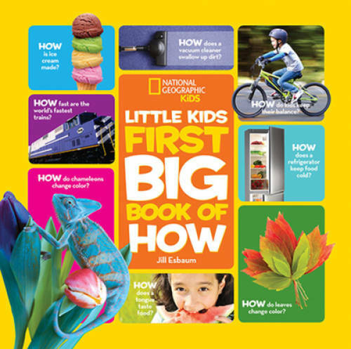 National Geographic Little Kids First Big Book of How (National Geographi – GOOD