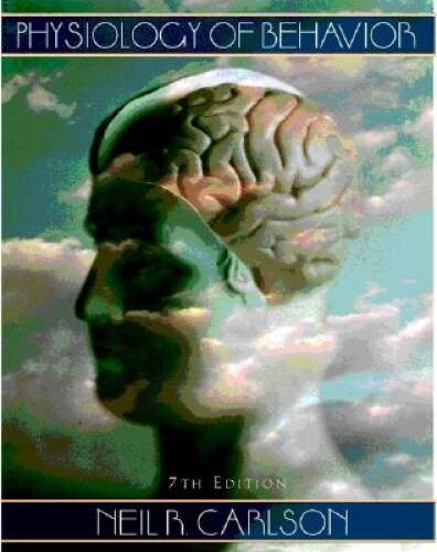 Physiology of Behavior (7th Edition) – Hardcover By Carlson, Neil R – GOOD