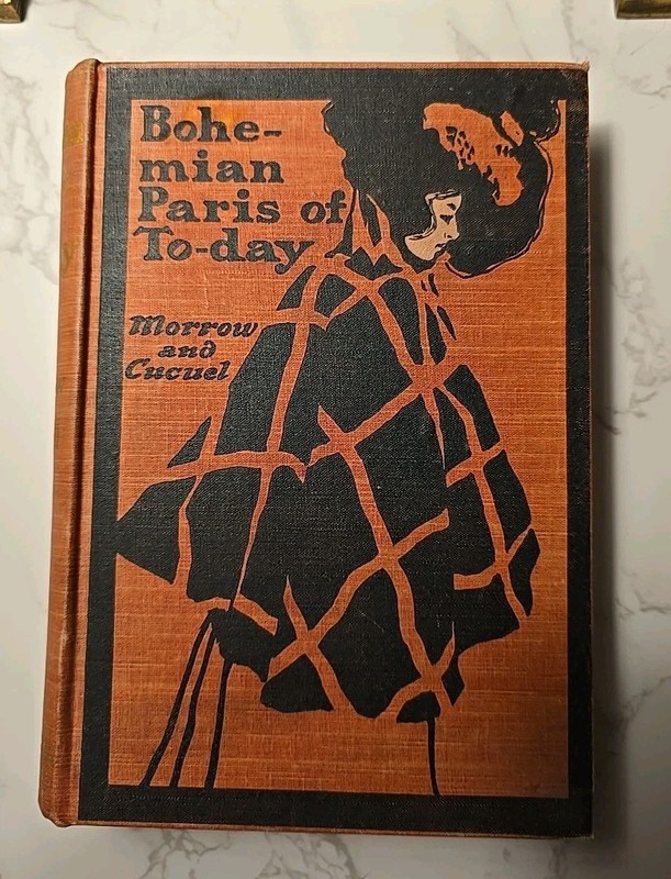 Bohemian Paris of To-day W.C. Morrow 1899 HC
