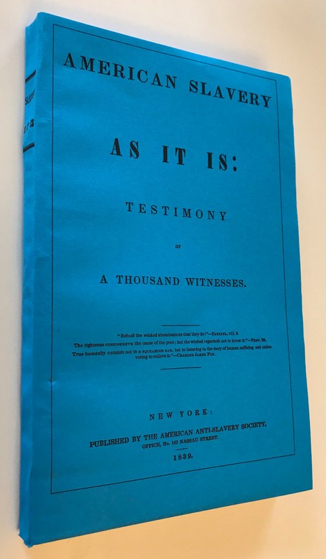American Slavery:As It Is; Facsimile of 1839 First Edition~ Abolition Narratives