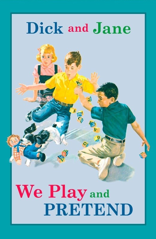 Dick and Jane: We Play and Pretend – hardcover Grosset & Dunlap