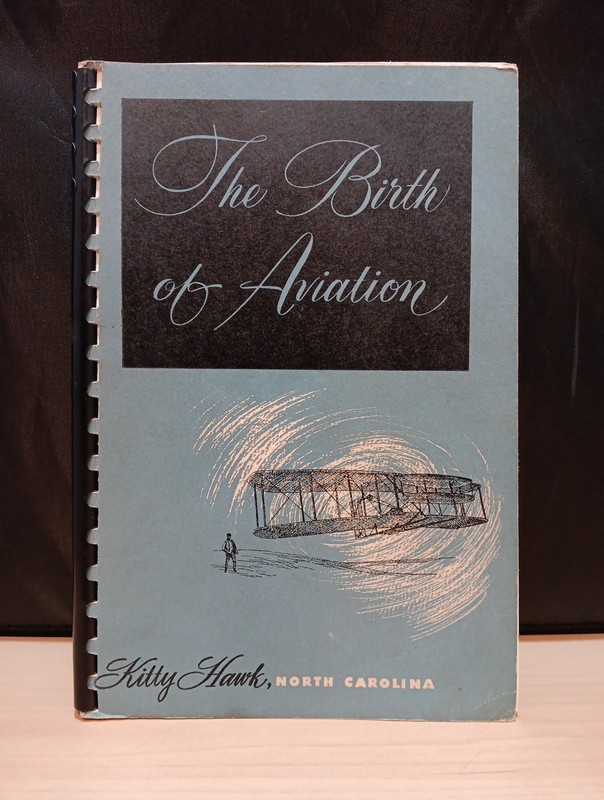 Vintage 1953 The Birth Of Aviation By Aycock Brown Collins Co Winston Salem NC