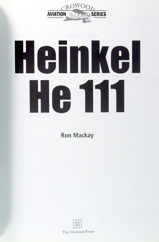 Ron Mackay 2003 Heinkel He 111 Illustrated History Hardcover w/Dustjacket gallery