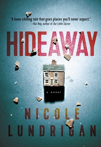 Hideaway, Nicole Lundrigan