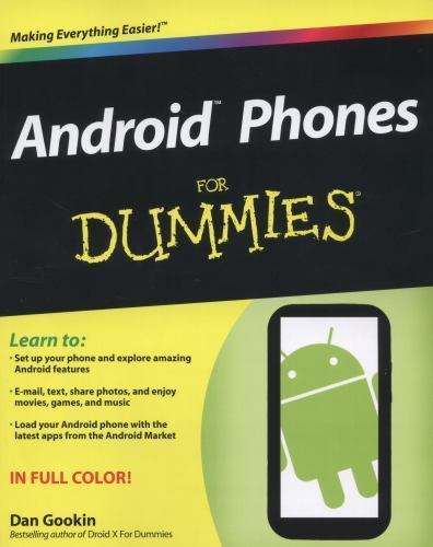 Android Phones for Dummies – paperback, Dan Gookin, 9781118169520