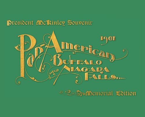 Pan-American Buffalo and Niagara Falls: A Picturesque Souvenir, Cutter, Charles,