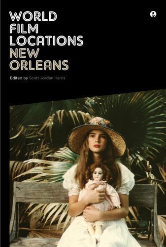 World Film Locations: New Orleans, Paperback by Harris, Scott Jordan (EDT), B…