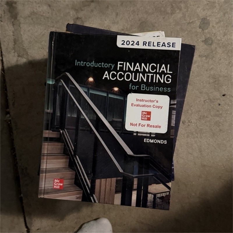 Introductory Financial Accounting 2024 Instructor’s Eval Copy Edmonds HC