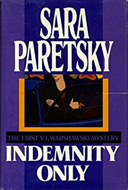 Indemnity Only Hardcover Sara Paretsky