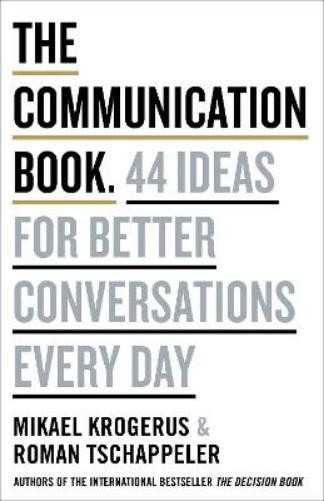 Mikael Krogerus Roman Tschäppeler The Communication Book (Hardback) (UK IMPORT)