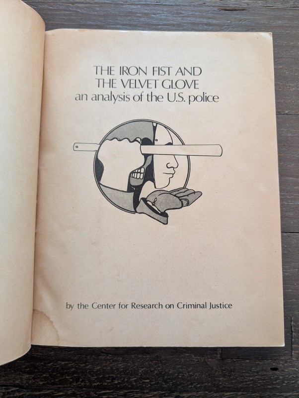 The Iron Fist and the Velvet Glove | Tony Platt, Et Al. | 2nd Edition | 1977 gallery