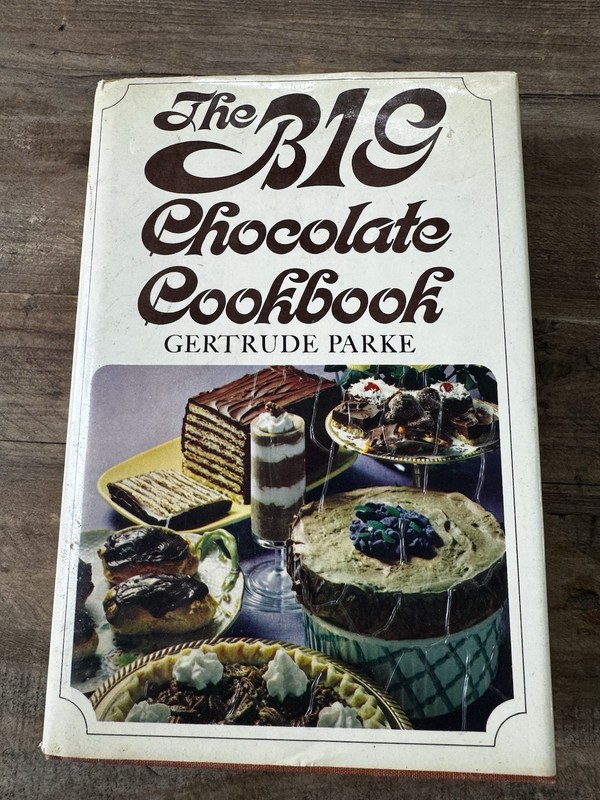1968 The Big Chocolate Cookbook Gertrude Parke 1st Edition 1st Printing HC