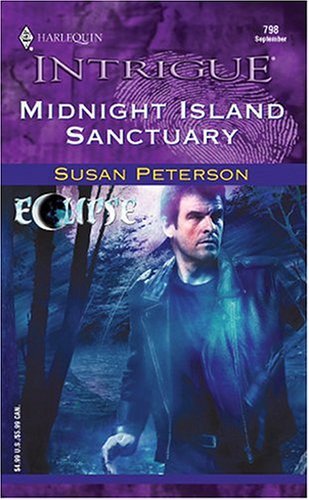 Midnight Island Sanctuary (Harlequin Intrigue No. 798) (Eclipse