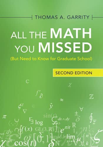 All the Math You Missed by Thomas A. Garrity