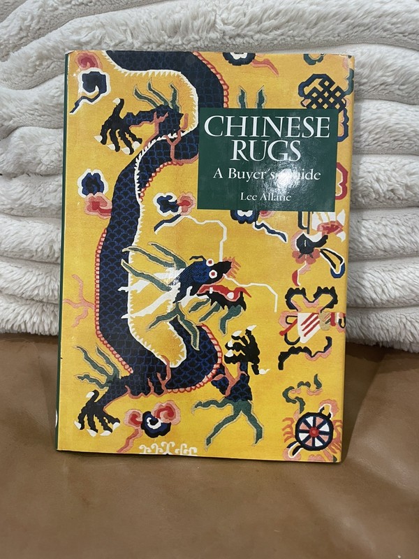 Chinese Rugs : A Buyer’s Guide by Lee Allane (1993, Hardcover) Fine Condition!