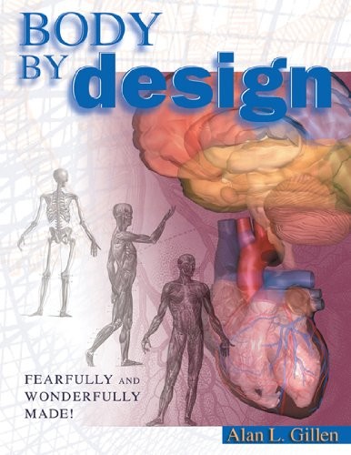 BODY BY DESIGN By Alan L. Gillen *Excellent Condition*