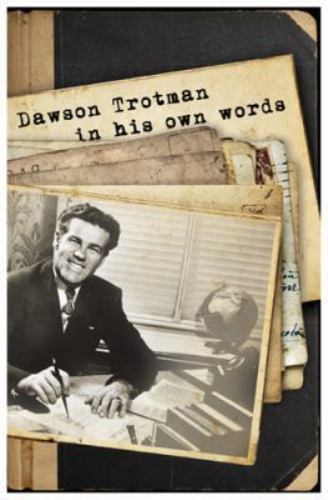 Dawson Trotman: In His Own Words by The Navigators