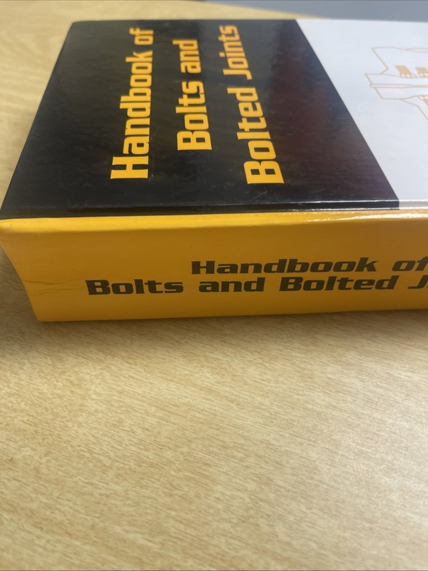 Handbook of Bolts and Bolted Joints Book Bickford Nassar Hardcover gallery