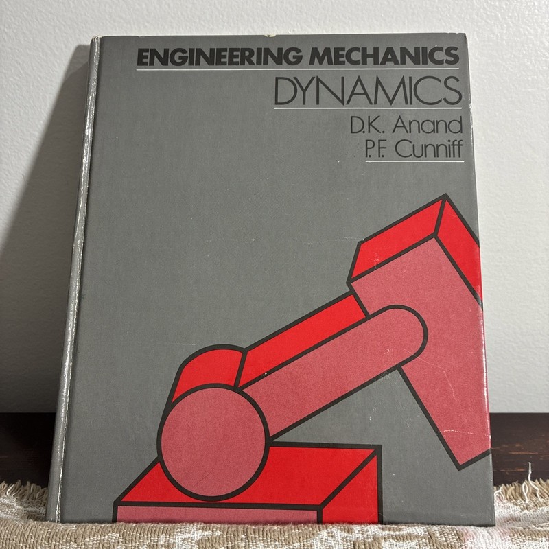 Engineering Mechanics Dynamics – D.K. Anand P.F. Cundiff