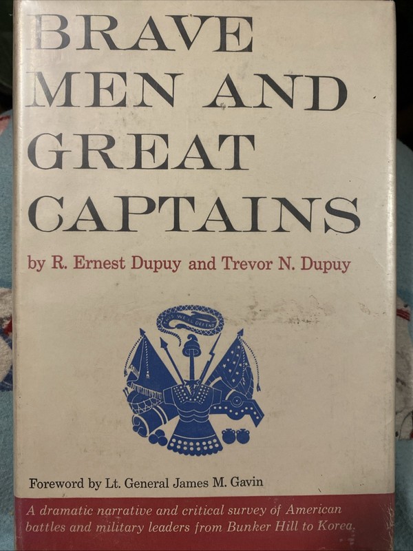 Brave Men and Great Captains Ernest & Trevor Dupuy 1959 1st Ed Exlibrary Battles