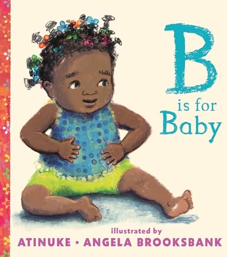 B Is for Baby – Board book By Atinuke – GOOD