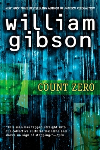 Count Zero (Sprawl Trilogy) by Gibson, William [Paperback]