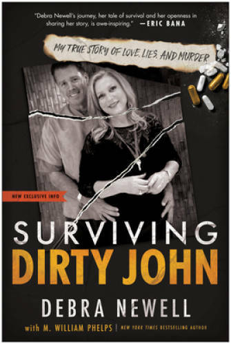 Surviving Dirty John: My True Story of Love, Lies, and Murder – Paperback – GOOD