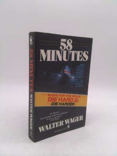 58 Minutes by Walter H. Wager