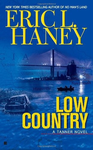 LOW COUNTRY By Eric L. Haney **BRAND NEW**