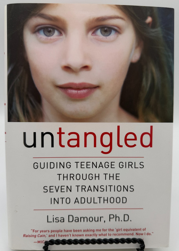 Untangled : Guiding Teenage Girls Through the Seven Transitions into…