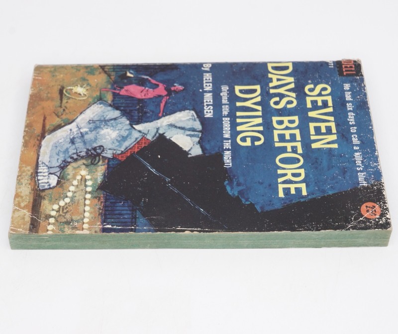 Seven Days Before Dying by Helen Nielsen 1958 Dell Mystery 971 Vintage Paperback gallery