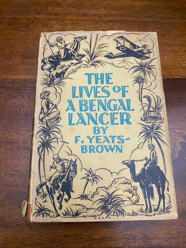 THE LIVES OF A BENGAL LANCER by FRANCIS YEATS-BROWN 1st Edition in DJ