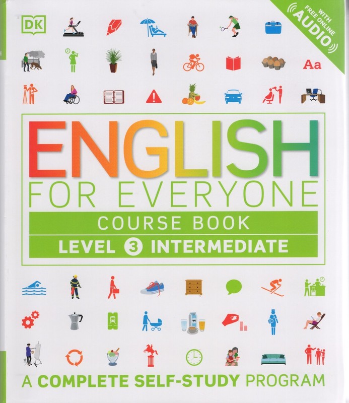 English for Everyone: Level 3 Course Book – Intermediate English: ESL for Ad…