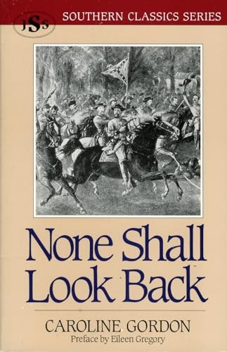 None Shall Look Back (Southern Classics Series) – Paperback – GOOD