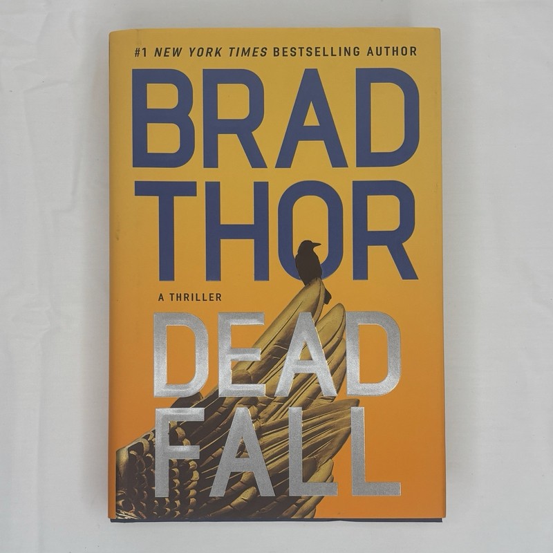 SIGNED: Dead Fall, Brad Thor First Edition 1st Print Hardcover DJ 2023 Harvath