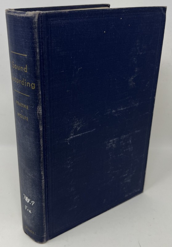 VTG Elements of Sound Recording by J. Frayne & H. Wolfe – 1950 HC Ex-Library