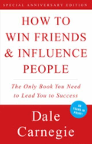 How to Win Friends and Influence People by Dale Carnegie (1998, Trade Paperback)