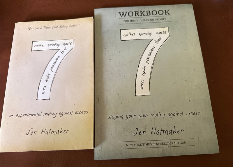 7: An Experimental Mutiny Against Excess by Jen Hatmaker 2 Book Set w/Workbook! gallery